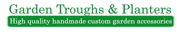Garden Troughs and Planters