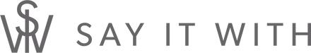 Say it With
